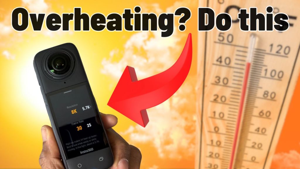 5 Easy Tips to Prevent Your Insta360 X4 from Overheating&nbsp;🔥